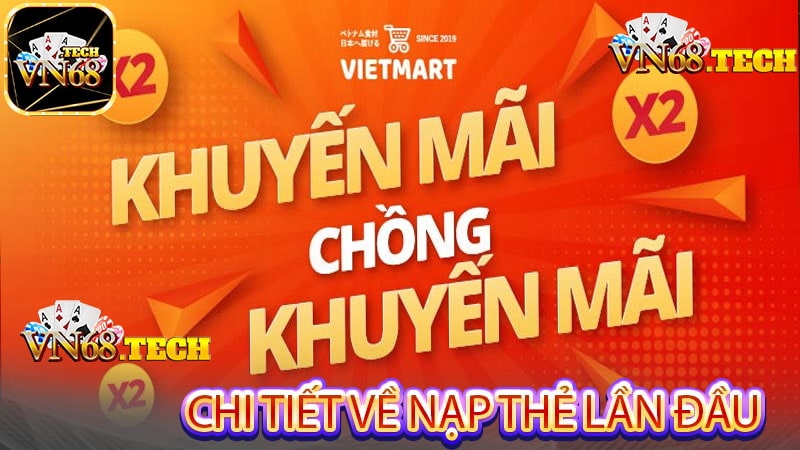 Chi tiết về nạp thẻ lần đầu