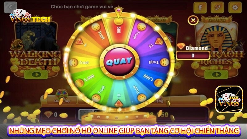 Những mẹo chơi nổ hũ online giúp bạn tăng cơ hội chiến thắng