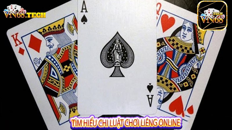 Tìm hiểu chi luật chơi liêng online