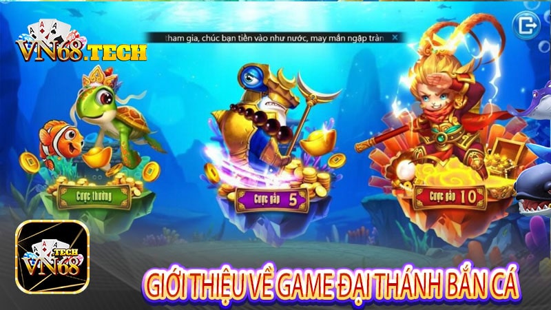 Giới thiệu về game đại thánh bắn cá