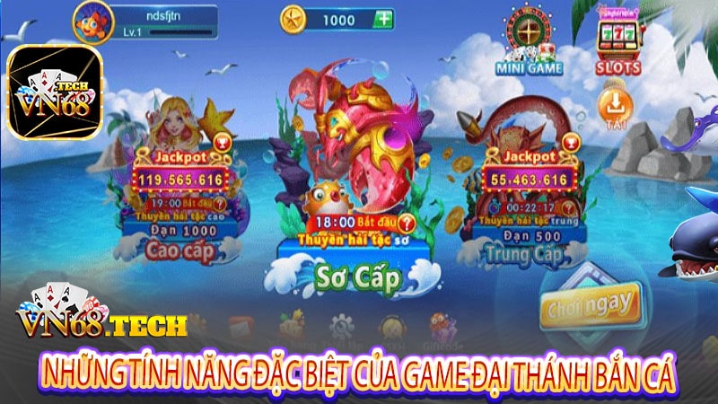 Những tính năng đặc biệt của game đại thánh bắn cá