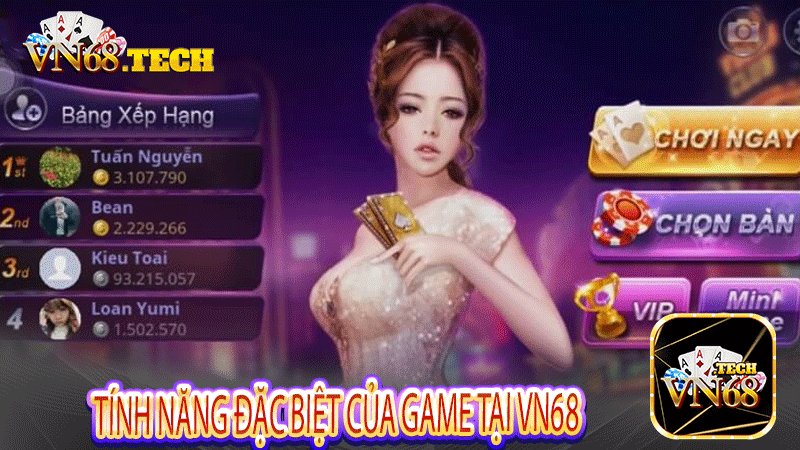 Tính năng đặc biệt của game tại VN68